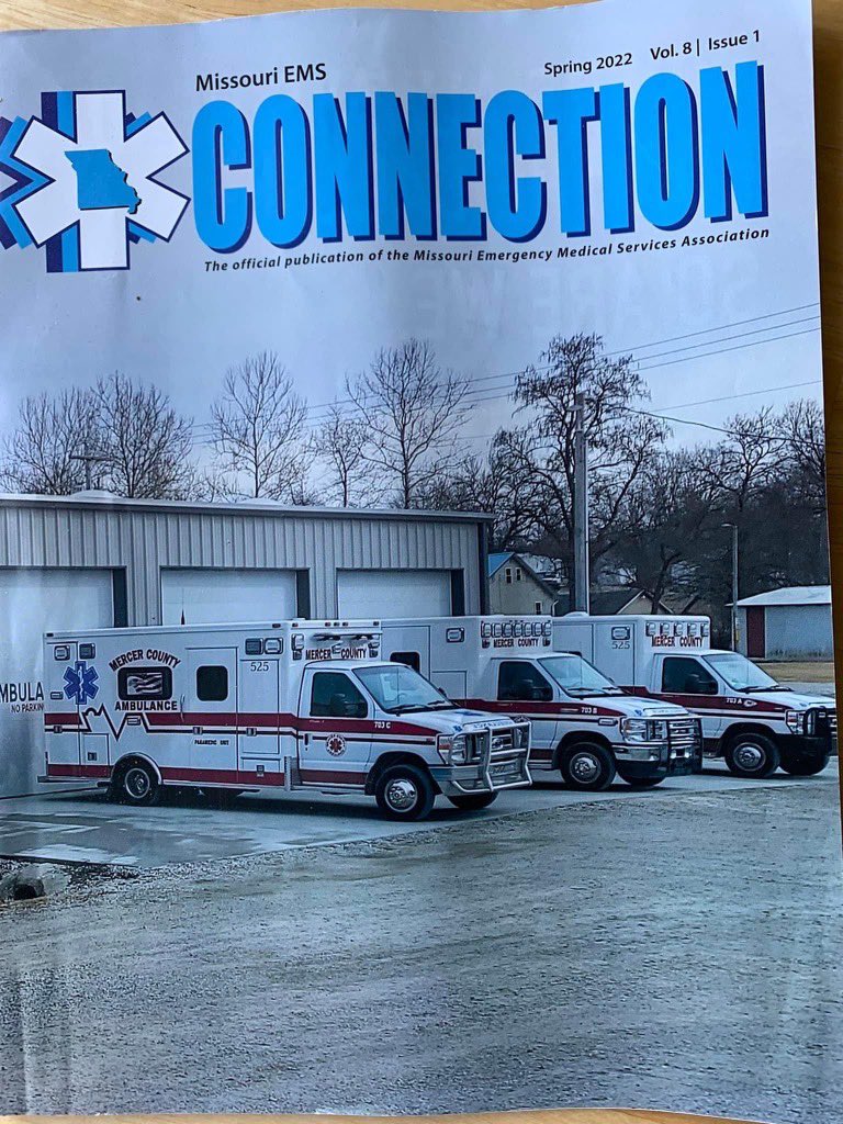 JDHartMD0818's tweet photo. Surprise for EMS week…my hometown EMS agency (Mercer County Ambulance Agency) was featured on the cover of Missouri EMS Connection and had the feature article!  A great agency with excellent providers! @MissouriEMS @NAEMT_ #EMSWeek #EMS #UntilTheJobIsDone https://t.co/hE57TyBcow