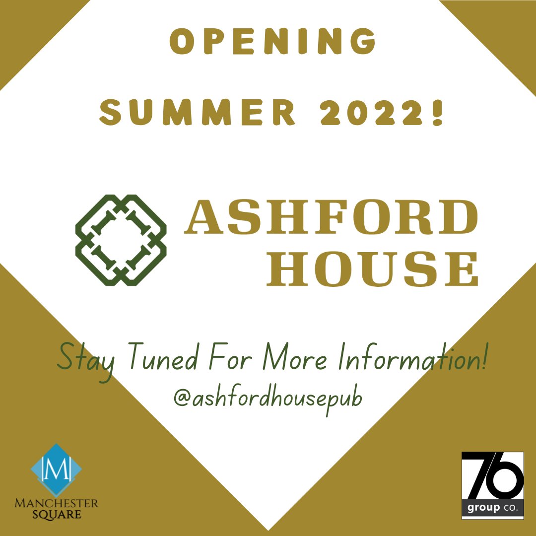 We are thrilled to officially announce The Ashford House Pub will be opening this summer at Manchester Square! Stay tuned for more details and opening dates!