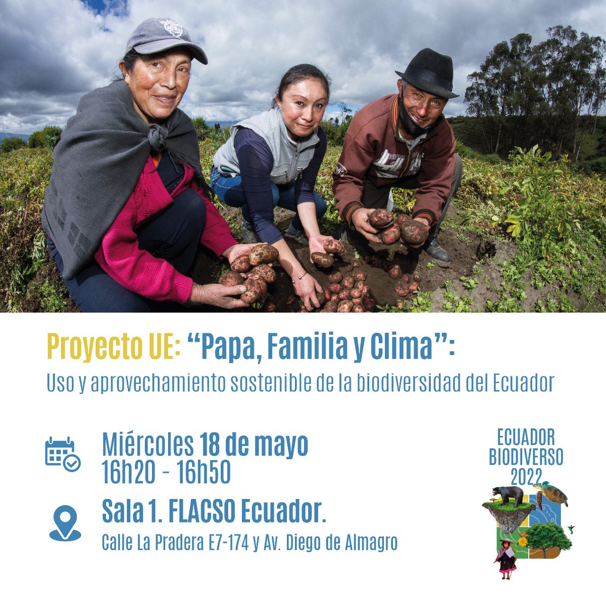 UEenEcuador's tweet photo. En el marco de la #SemanaDeLaBiodiversidad, acompáñanos 🗓️mañana a las 16h20 en la charla sobre el proyecto de la UE🇪🇺 "Papa, Familia y Clima 🥔👨👩👧👧🌦️": Uso y aprovechamiento sostenible de la biodiversidad.
Dictada por Horacio Rodríguez. ¡Te esperamos! https://t.co/ek3HsxyIiC