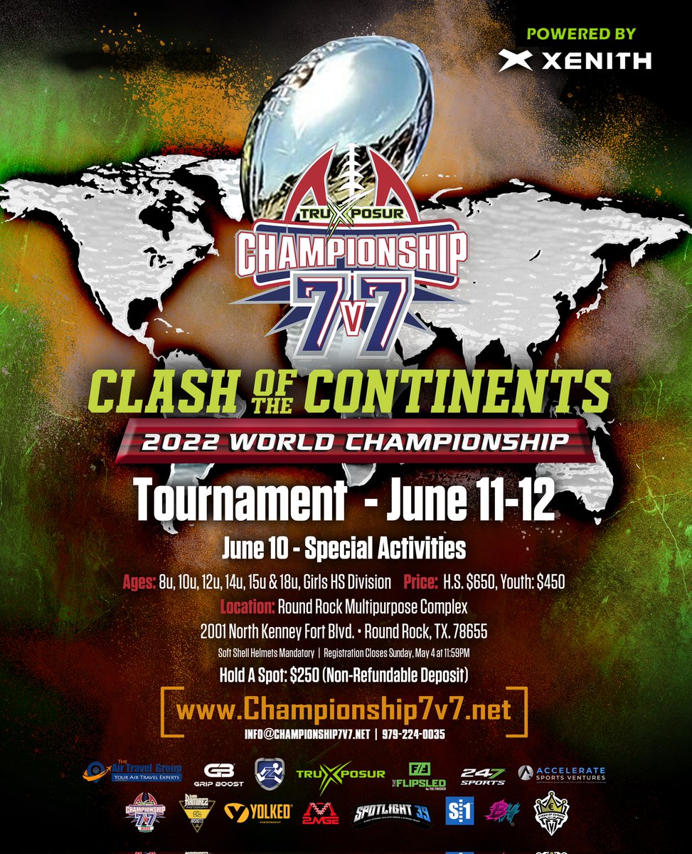 Championship7v7's tweet photo. Get Registered For This Amazing Experience #ClashOfTheContinents
2022 World Championship
@RoundRockMPC
Powered By: @XenithFootball
#champ7v7 #truXposur #xenithfootball #xenithloop https://t.co/uShk4zUxE8