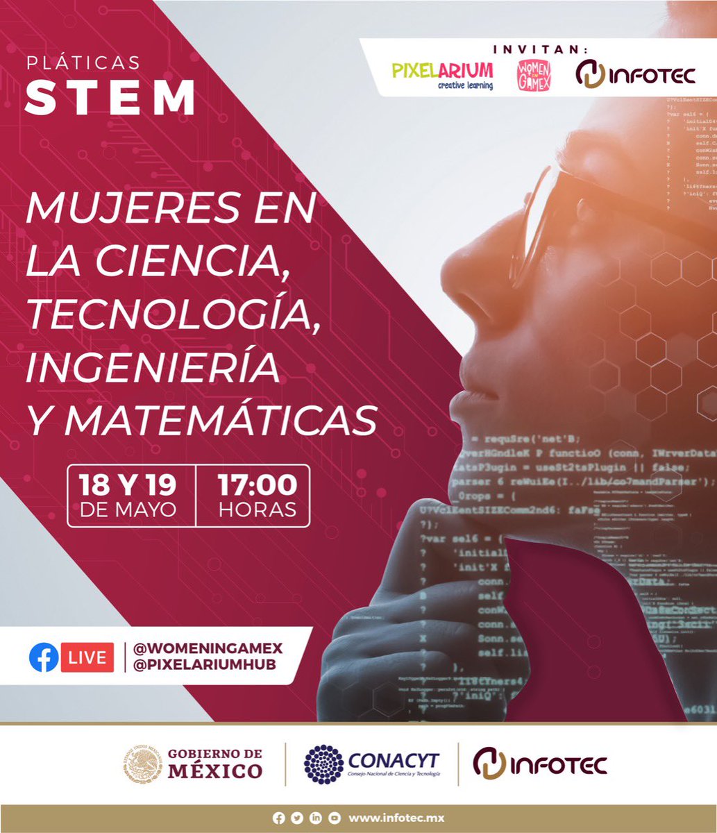 InfotecMexico's tweet photo. Te invitamos a las pláticas STEM, que tratarán sobre historias reales de mujeres en la Ciencia, la Tecnología, Ingeniería y Matemáticas.

📅18 y 19 de mayo 2022  
🕚17:00 hrs.

A través de nuestro FB live:

https://t.co/cCUe53Bnuk

#SomosINFOTEC https://t.co/y3B9Ti3qLP