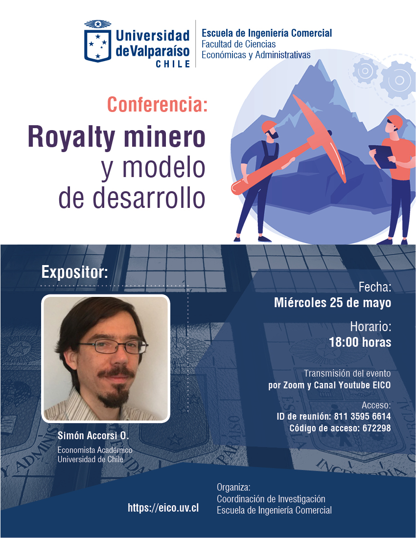 EICO_cl's tweet photo. Conferencia "Royalty minero y modelo de desarrollo", miércoles 25 de mayo a las 18:00 hrs.
Expone Simón Accorsi, Economista y Académico de la Universidad de Chile.
@uvalpochile @FACEAUV @CidepUV @InvestigandoUV @BiblioUValpo @rvletelier @mercuriovalpo @ucvradio @QuintaEmprende https://t.co/p5rsa5bO5i