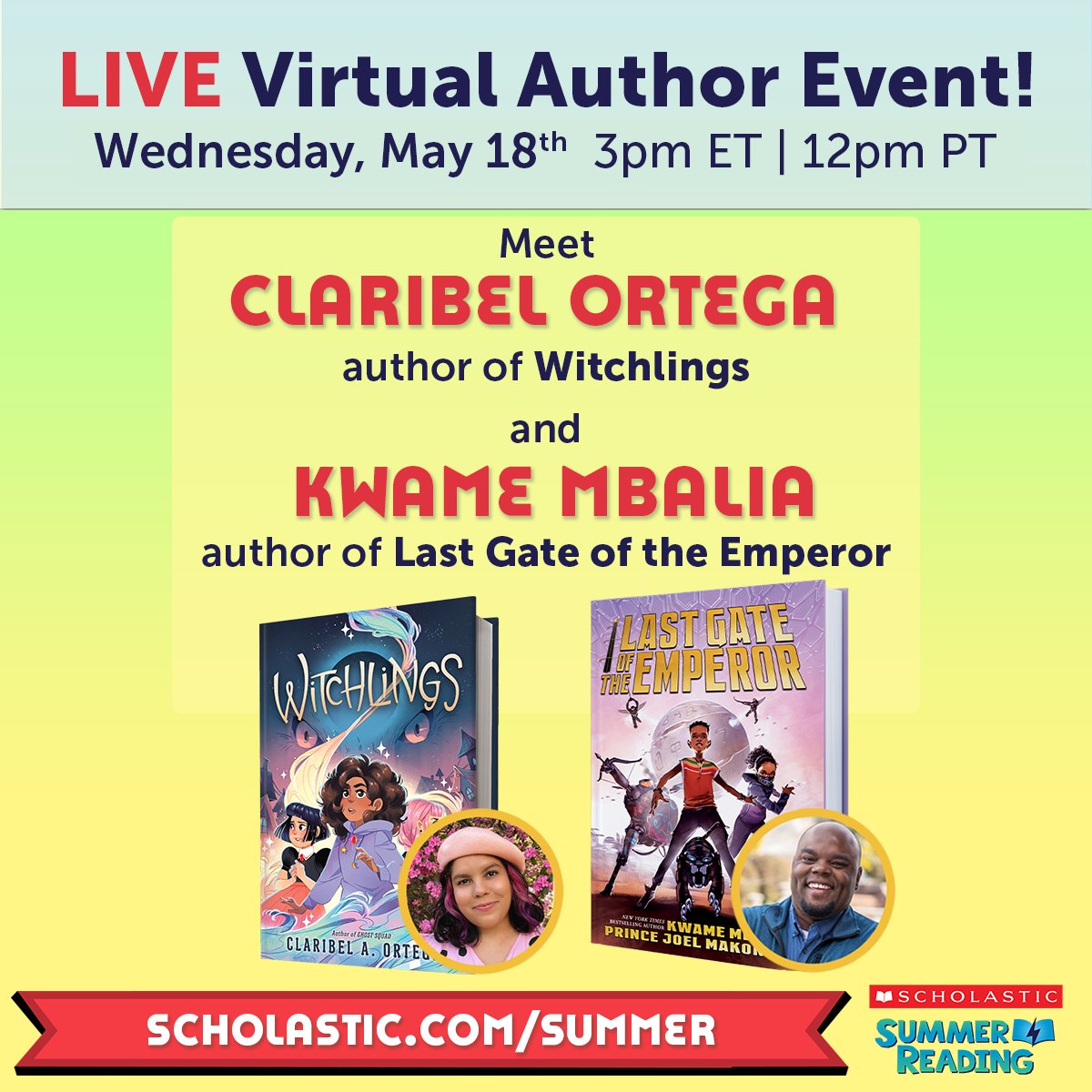 Scholastic's tweet photo. TOMORROW, May 18th at 3pm ET, @Claribel_Ortega, author of Witchlings, and @KSekouM, author of Last Gate of the Emperor, head to Scholastic Home Base to chat with kids about their books and summer reading. Sign your kids up for this FREE virtual event at https://t.co/92Buw6sBy8 https://t.co/T1ZL7vD6SV