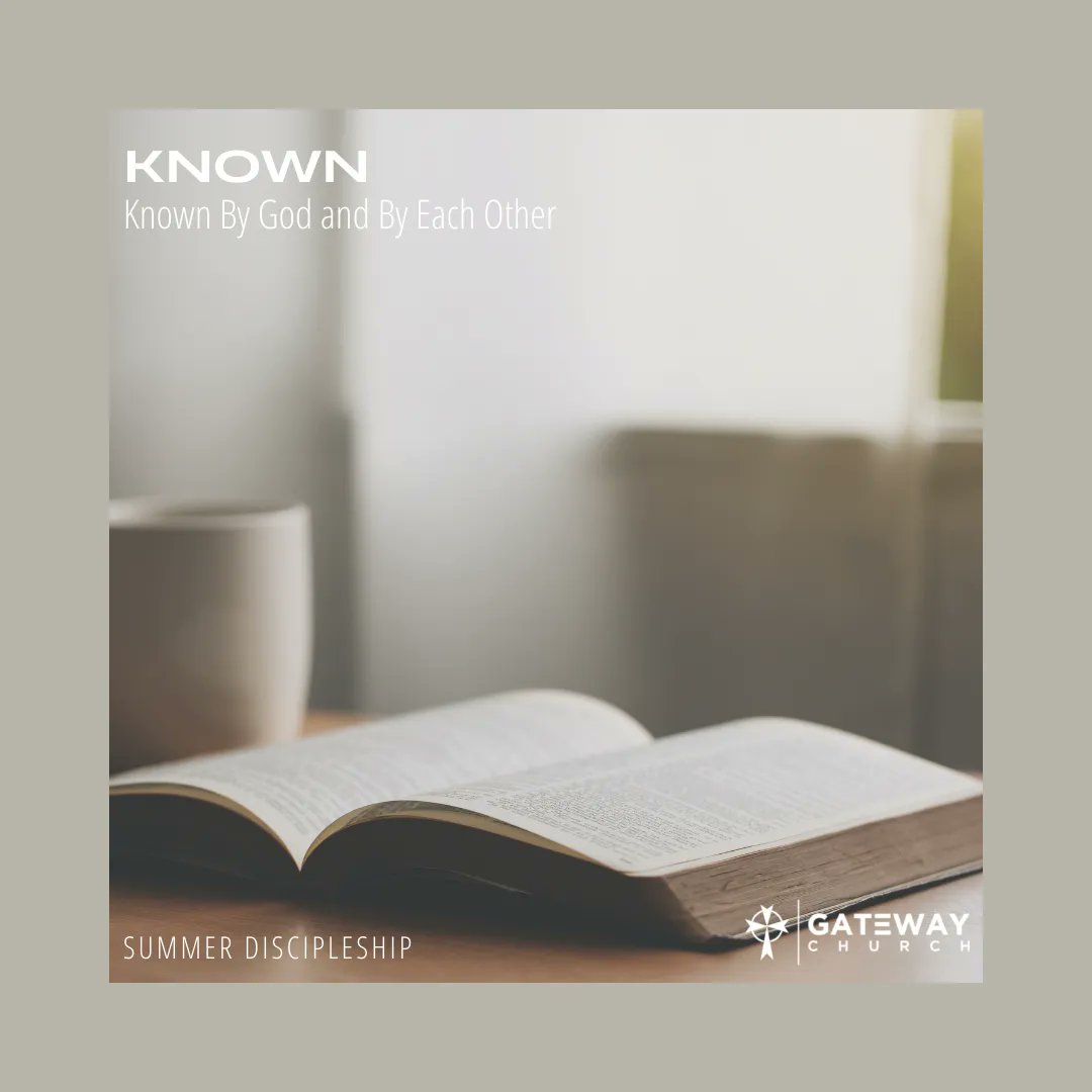 Gatewaycbs's tweet photo. This summer we will learn what it is to be known by God from Scripture. When we are known by God, we can be free to be known by others. We will experience the Gospel’s power more fully when we are fully known by one another! Sign up here https://t.co/rg1POZksc4 https://t.co/koj9V2JFiu