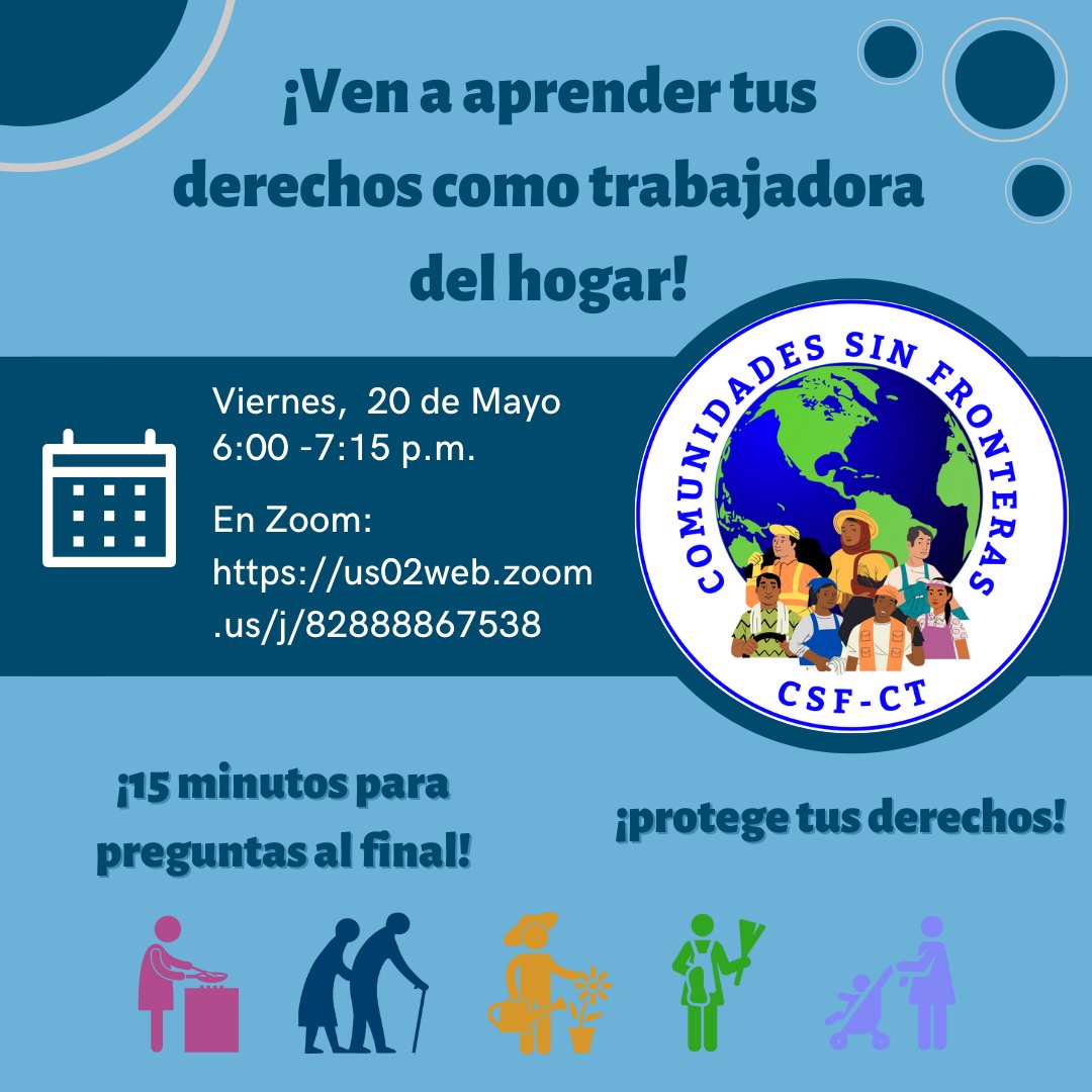CSFNorwalk's tweet image. ¡Ven a nuestro segundo evento del mes para conocer los derechos de las trabajadoras del hogar! Este viernes el 20 de Mayo a las 6:00 p.m. por zoom! Este es el enlace: us02web.zoom.us/j/82888867538