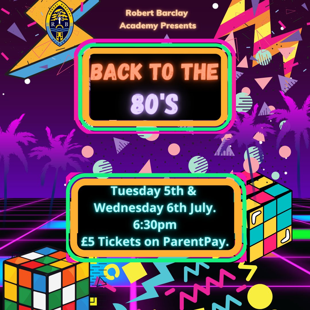 RBAPerforming's tweet photo. RBA Presents....Back to the 80's! This will not be one to miss!
Performance dates are:
Tuesday 5th July, 6:30pm
Wednesday 6th July, 6:30pm.
Tickets, £5.
Now available on ParentPay.
We are really looking to singing and dancing along!
#RBAachieve
#RBAPerformingArts
#Musicals https://t.co/kvoD1eg6MK