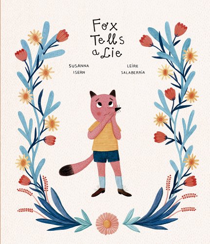 #HotOffthePress: Fox Tells a Lie by Susanna Isern, illustrated by Leire Salaberria! <a href="/NubeOchoBooks/">NubeOcho Books</a> ow.ly/mqCg50JaEJh