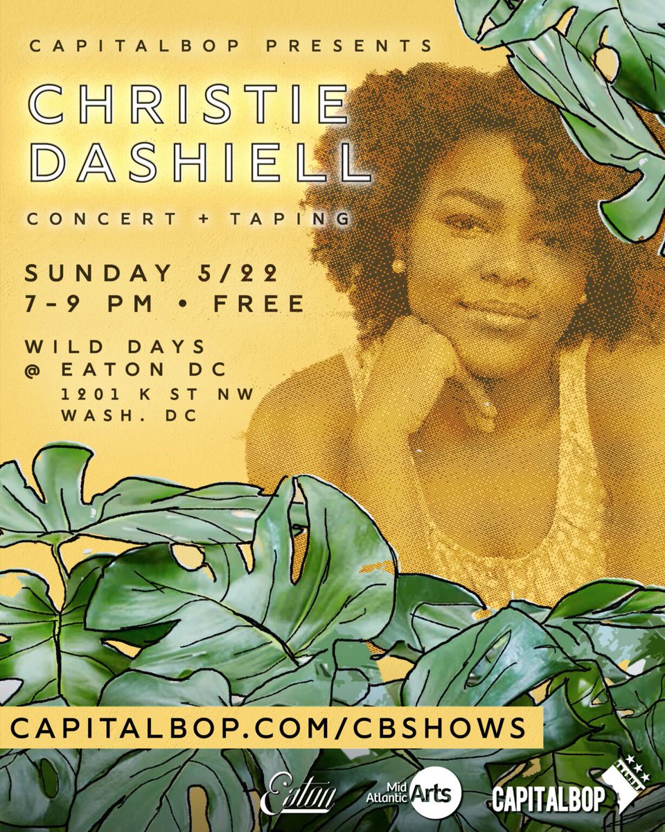 capitalbop's tweet photo. THIS SUNDAY — Our next presentation features a DMV artist whose voice has been heard around the world: the great @ChristieDash. It’s a FREE concert and live taping at Wild Days, the rooftop bar and venue at Eaton.

Reserve your seats with an RSVP: https://t.co/Tq8MIqB3i7 https://t.co/JiwDn9jiRQ