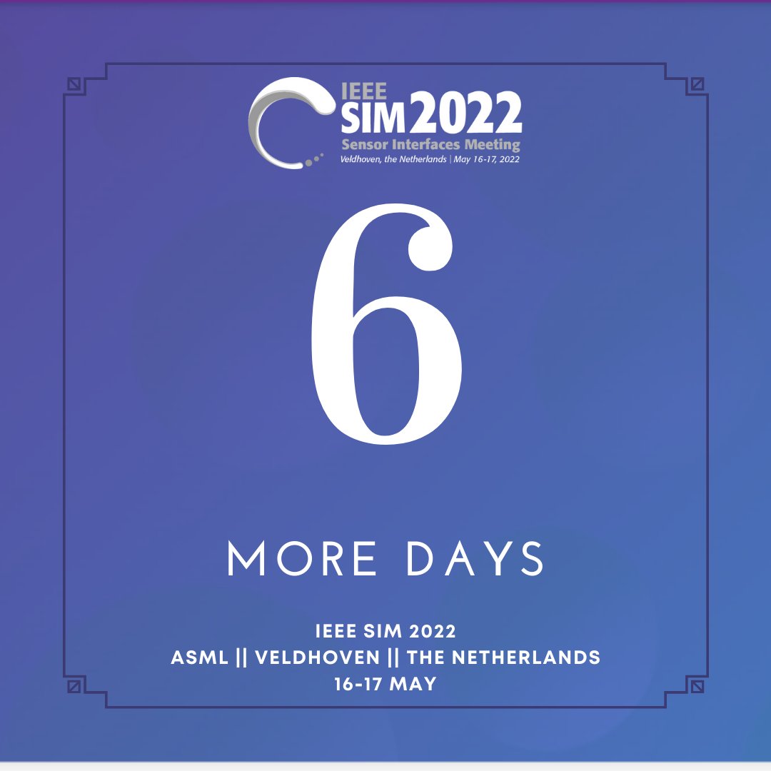 IEEESIM's tweet photo. 6 days until we welcome collogues from around the world at IEEE SIM 2022! We can't wait to welcome everyone in Veldhoven, the Netherlands!
#SIM2022 #IEEE #SensorInterfaces https://t.co/tmjhm6N8vZ