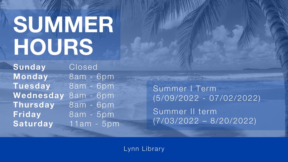 Attention! The Lynn Library's summer hours are now here. Please note that the library is closed on Sundays.