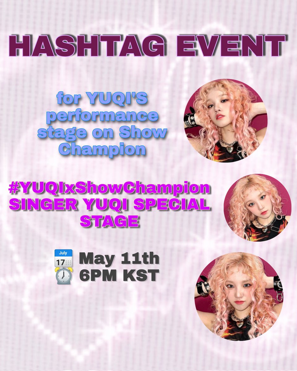 idlefanbaseinfo's tweet photo. [#️⃣] Tags Event

Yuqi will be performing a special stage on Show Champion Live!

 #️⃣YUQIxShowChampion
➡️SINGER YUQI SPECIAL STAGE

Begins: 6PM KST
#YUQI #GIDLE @G_I_DLE https://t.co/MztAxLnz3i