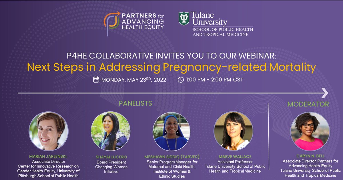 Partners4he's tweet photo. Panelists announced! Join us May 23rd as they share their perspectives on next steps in addressing pregnancy-related mortality: @maeveellen, @skalucero, Meshawn Tarver &amp; Marian Jarlenski. Register: https://t.co/tEIHSYJdWS https://t.co/IDM4Z3CDtL
