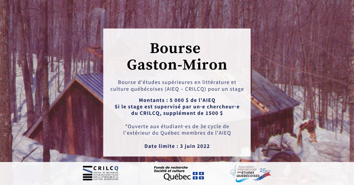 crilcq's tweet photo. ✨ [BOURSES] Étudiant·e·s de 3e cycle de l'extérieur du Québec, il vous reste deux semaines pour déposer votre candidature à la bourse Gaston-Miron sur la littérature et la culture québécoises (AIEQ-CRILCQ).

Montant : 5 000 $
Date limite : 3 juin 2022

👉 https://t.co/go6rXpuE0F https://t.co/urHSco8u02