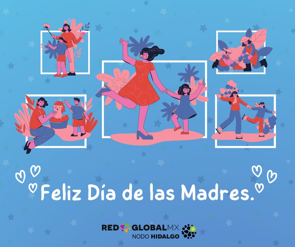 NodoHidalgo's tweet image. #FelizDiaDeLasMadres
El Mtro. @AlonsoHuerta, Coordinador General de #NodosMéxico  y Presidente del #NodoHidalgo de la @RedGlobalMX y su equipo de trabajo les desean un excelente festejo. 
🤩🥳🥰💐🌷🌹🌺🌸🌼🌻