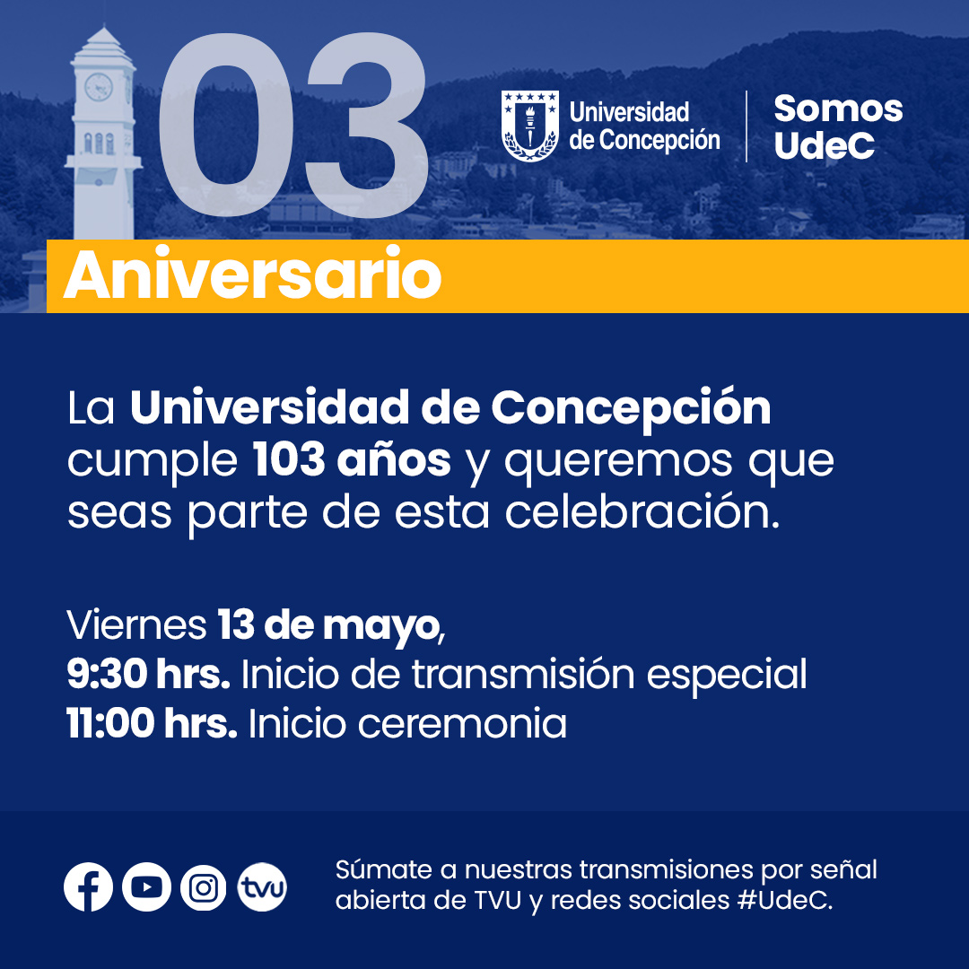 #103AñosUdeC: Este viernes, desde las 9:30 hrs se iniciarán las transmisiones del #AniversarioUdeC y a las 11:00 hrs comenzará la ceremonia oficial. 

Sigue nuestra transmisión por <a href="/TVU_television/">TVU</a> y redes #UdeC. ¡Te esperamos!  

Señal en vivo: youtu.be/CfpwOw-L1Ss