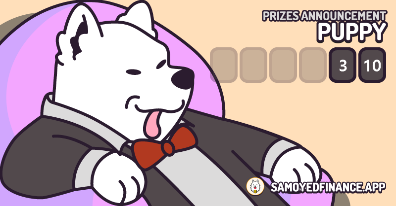 samoyedfinance's tweet photo. Congratulation! We've already got the prize winner of the puppy jackpot 10 BNB, the lucky samoyer is who held an owner of the Puppy  NFT number 3-10. You can claim the reward until the end of May 2022.
$SMOY $BNB $BUSD #StableCoin  $GALA $AVAX #NFT $MATIC #POT #BSCGems https://t.co/kpeJHzHAYp