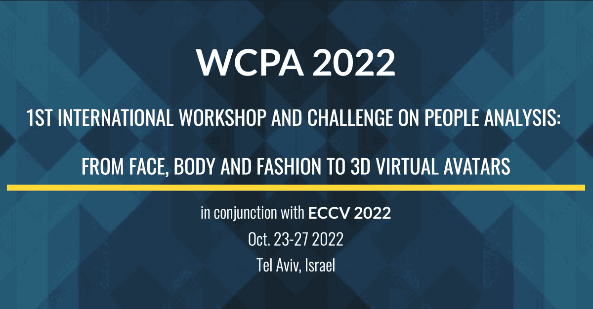 MICC is co-organizing  #WCPA2022 The 1st International Workshop &amp; Challenge on People Analysis: from Face Body and Fashion to 3D Virtual Avatars in conjunction with #ECCV2022  | Oct. 23-27 2022 Tel Aviv, Israel #ComputerVision  #workshop  
INFO:
micc.unifi.it/news/wcpa-2022/