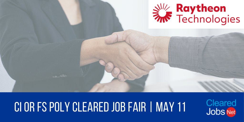 ClearedJobsNet's tweet image. Meet with @RaytheonTech at the May 11 CI or FS Polygraph #ClearedJobFair clearedjobs.net/job-fair-compa… #CNODeveloper #VulnerabilityResearcher