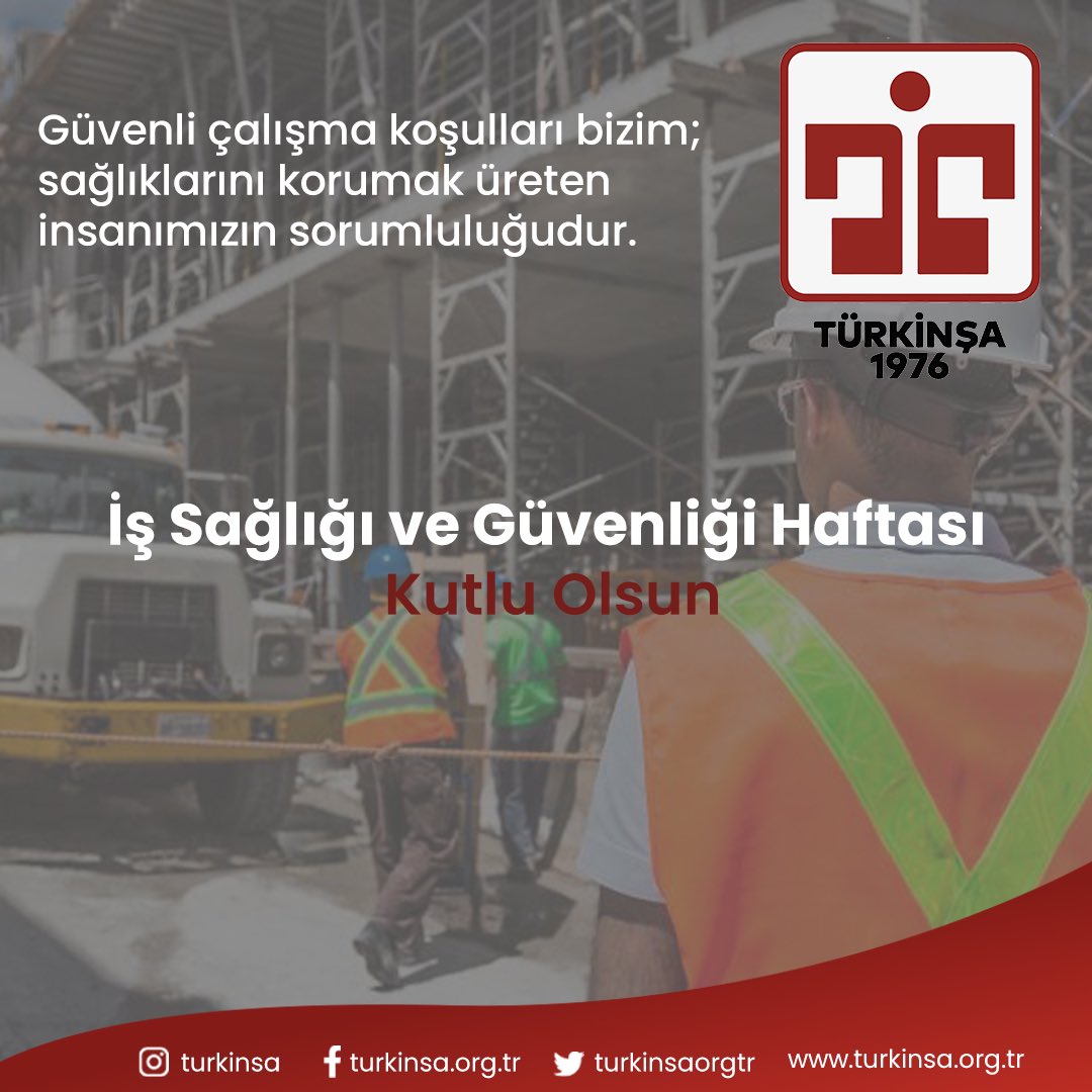 İş Sağlığı ve Güvenliği Haftası kutlu olsun. #işsağlığıvegüvenliği