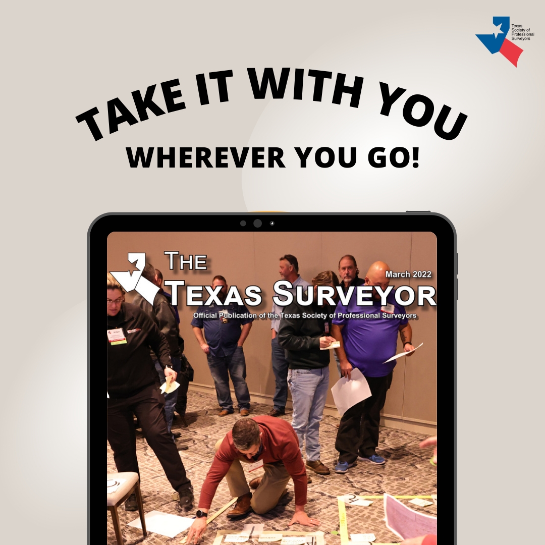 Did you know you can access The Texas Surveyor from any device? Just follow the link below!
tsps.org/page/publicati…

Be on the lookout for our May addition!

#tsps #survey #surveylife #texassurveyors #landsurveying #landsurveyor #landsurveyors #landsurveyorlife #texaslandsurveyor