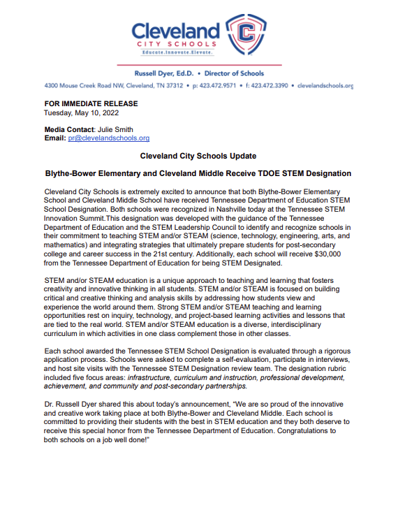 Blythe-Bower Elementary and Cleveland Middle School received TDOE STEM designation. See attached press release for more information.