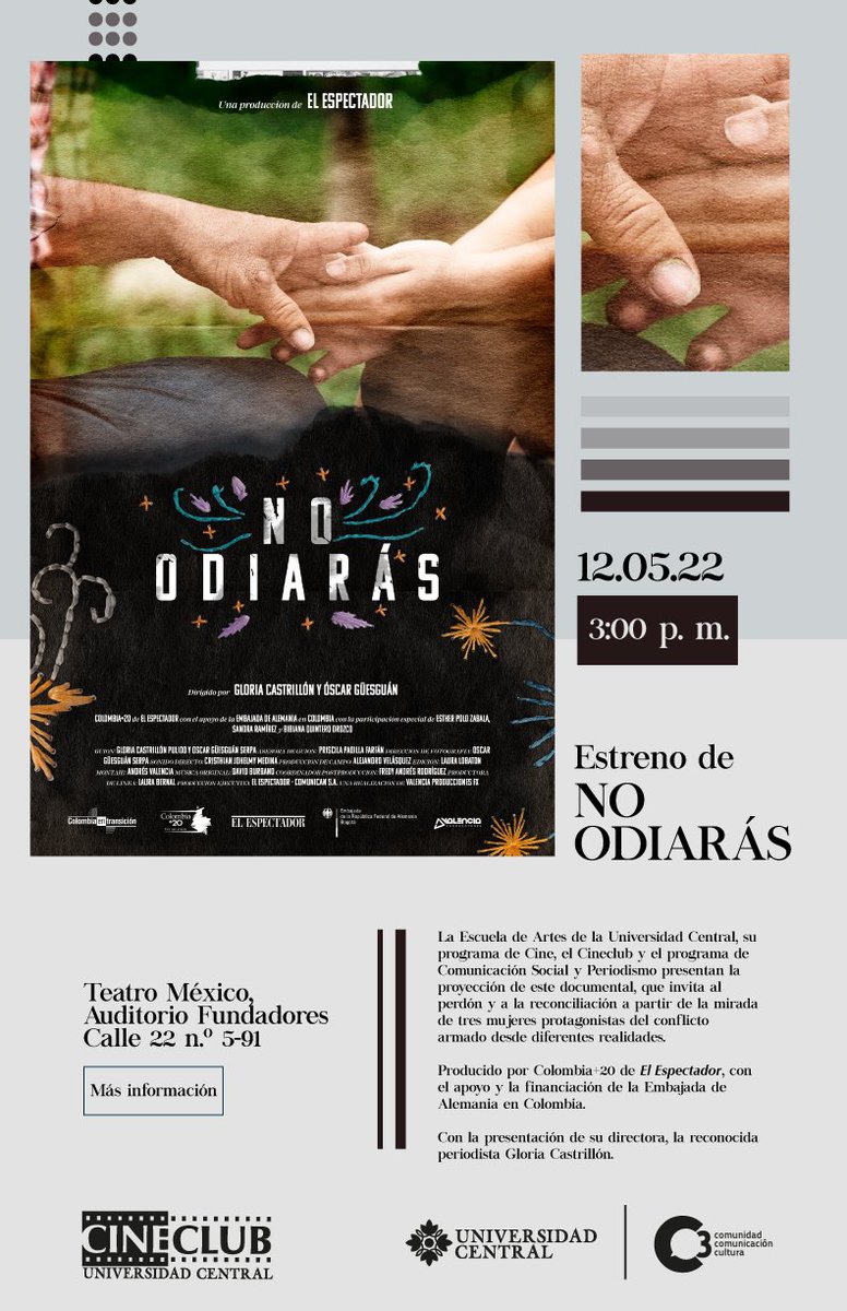 ucentralbogota's tweet photo. Te esperamos en el Teatro México para vivir el estreno del documental No odiarás, un proyección que invita al perdón y la reconciliación. #EscuelaDeArtes #ProgramaDeCine @elespectador @EEColombia2020 https://t.co/p3hX5mCuS2
