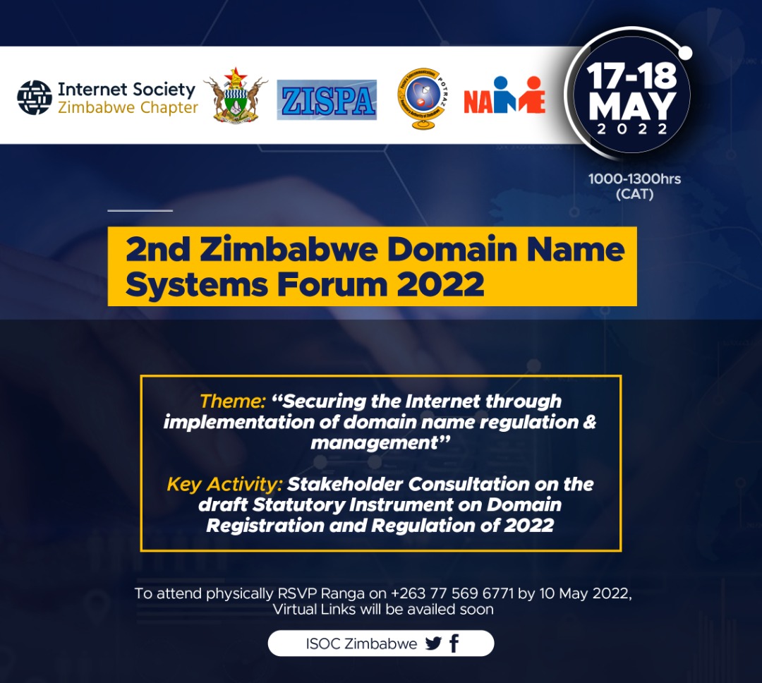 ISOCZIM's tweet photo. Isoc Zimbabwe Chapter presents the 2nd Domain Name systems forum, 17-18 May 2022 under the theme "Securing the internet through implementation of domain registration and management". Get in touch and be part of this ground breaking initiative. #TheInternetisforEveryone https://t.co/aIJlWfTigL