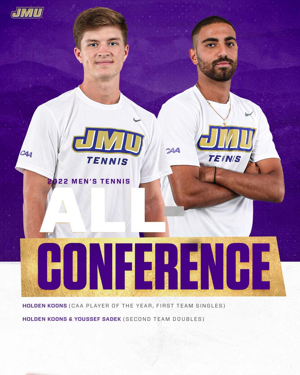 JMUMTennis's tweet photo. 𝐀𝐋𝐋-𝐂𝐎𝐍𝐅𝐄𝐑𝐄𝐍𝐂𝐄 🏅

Congrats to Holden Koons and Youssef Sadek for earning all-conference accolades!

Holden: First Team Singles

Holden/Youssef: Second Team Doubles

#GoDukes https://t.co/EsMvILeLHe