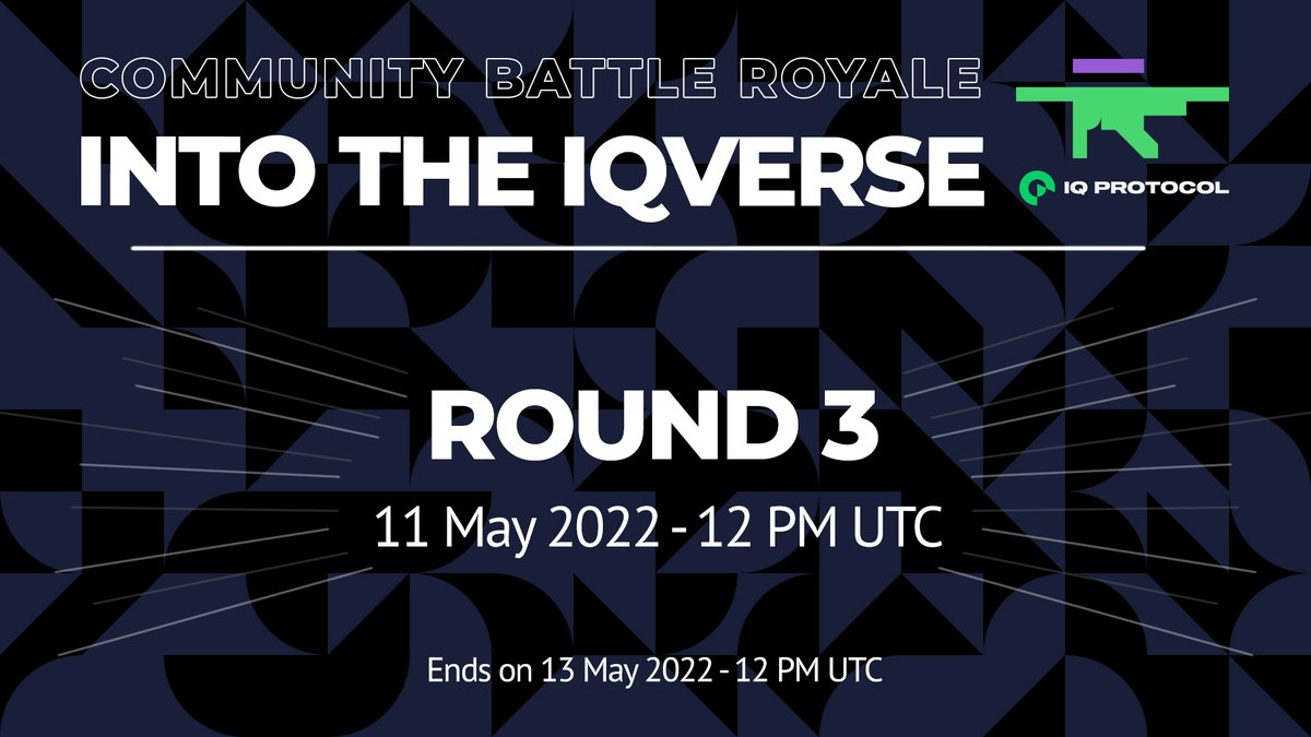 QHUB_'s tweet image. ⚔️Round 3 of Into the #IQverse is almost upon us!⚔️

⏰May 11, 12PM UTC
🏁May 13, 12PM UTC

How to win?
 🏆Must be a member of IQ Protocol Discord
discord.com/invite/iqlabs
 🏆Watch for an announcement inside of the server to start the battle!

R3 Details👇
hub.iq.space/into-the-iqver…