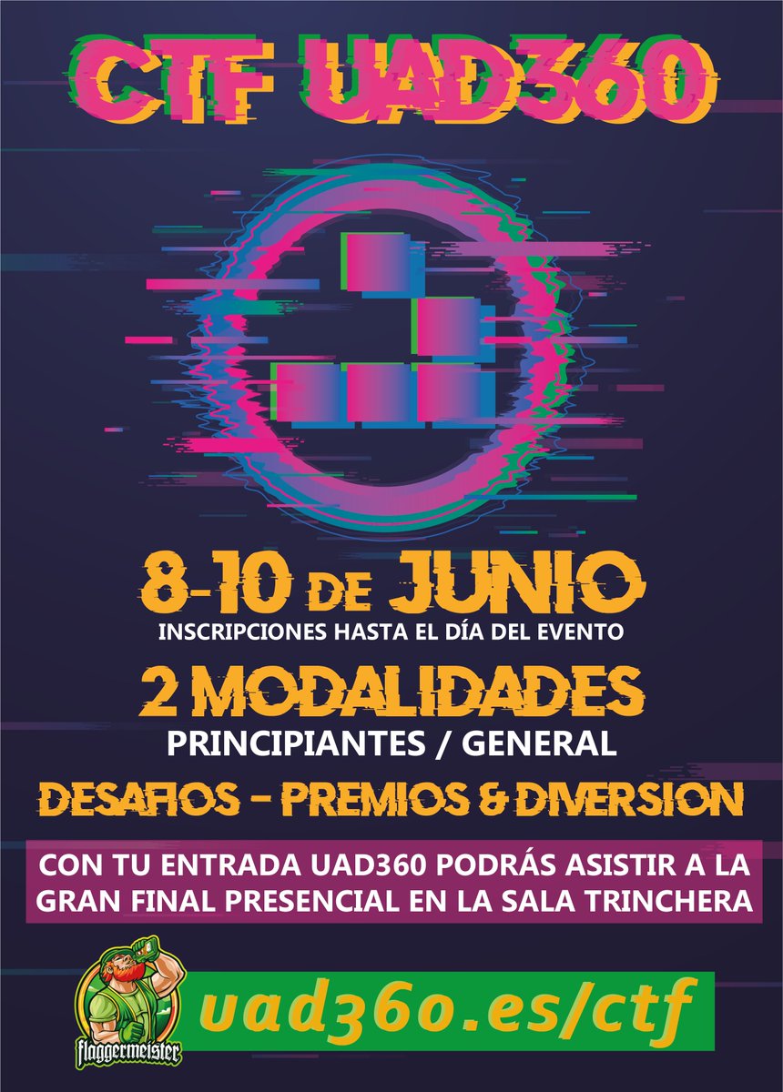 Abierta las inscripciones del CTF #UAD360

Esta edición presentamos 2 Modalidades: 
- Principiantes (Para aquellos que quieran iniciarse)
- General (Con premios para los #finalistas)
* El primer premio será un portátil @SlimbookEs 💻👌

Inscríbete ya: uad360.es/ctf