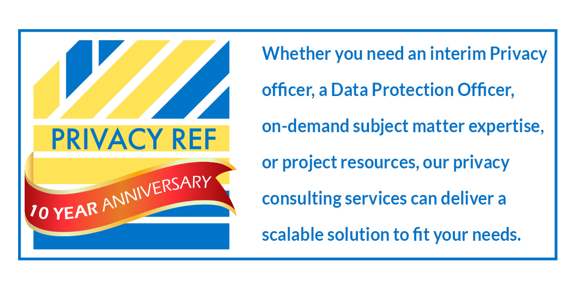 PrivacyRef's tweet image. Let Privacy Ref be your Privacy Office - mailchi.mp/privacyref/let… All #privacyprograms must meet the same #legal and regulatory requirements. Let our privacy experts help you.