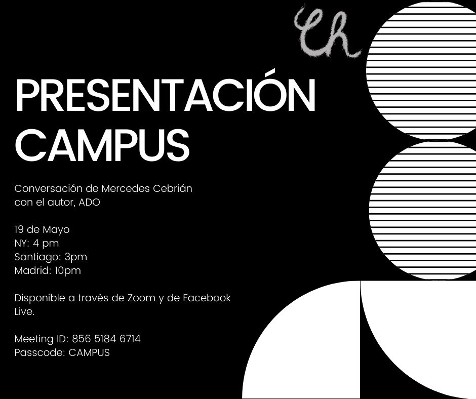 chatosinhumanos's tweet photo. El 19 de mayo a las 4pm De
Santiago y Nueva York, 10 pm de Madrid, y 3
pm de Chicago, iPRESENTACIÓN de
CAMPUS!!!
Pueden conectarse y participar a través de
Zoom:
Meeting ID: 856 5184 6714
Passcode: CAMPUS
También podrán seguirnos a través de
Facebook Live. https://t.co/R5Y6GoeaKi