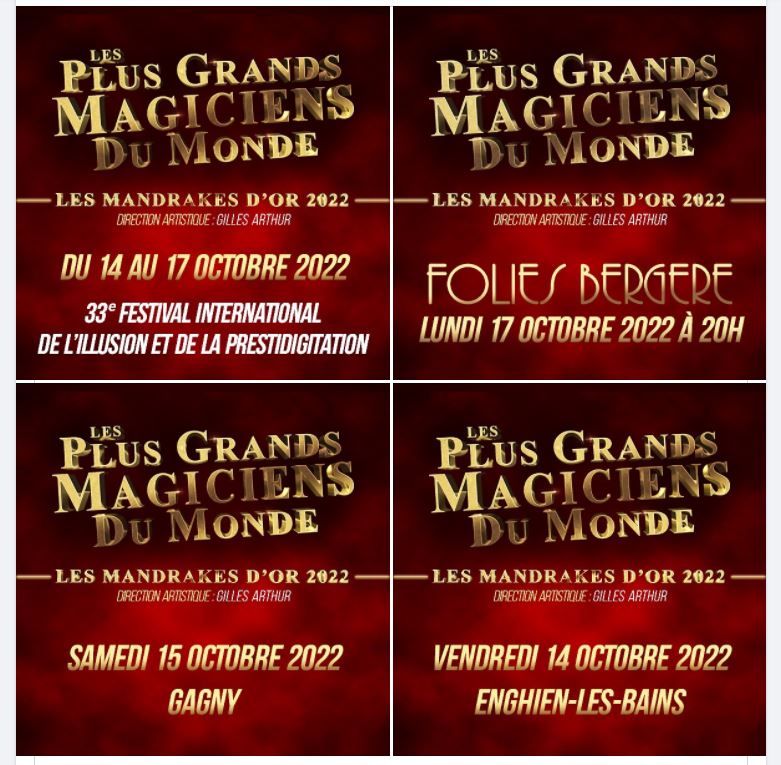 JeanYvesLoes's tweet photo. Ca se précise pour @LesMandrakesdOr 2022 de l'ami #magicien #GillesArthur😉#Magie #Magic #Magician ! Rendez-vous le vendredi 14/10 à @EnghienlesBains, le samedi 15/10 à #Gagny et le lundi 17/10 aux @FoliesOfficiel Bergère de #Paris ! A suivre... https://t.co/mHxKzhRMog