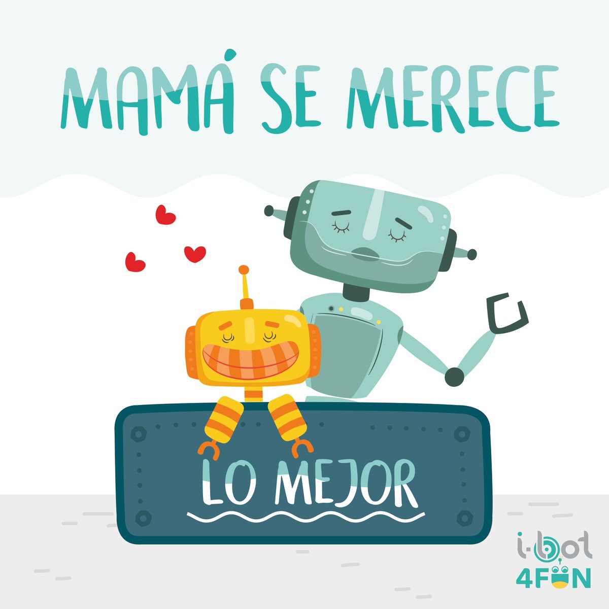iBot4FunMX's tweet image. &quot;Gracias por  impulsarlos a ser las y los mejores. 
¡Felicidades mamás! #DíaDeLasMadres 
#ibot4fun #Robótica #RobóticaEducativa #Robots #STEM #STEAMEducation #FutureCareers #gdl #equidadegenios #programación #code
