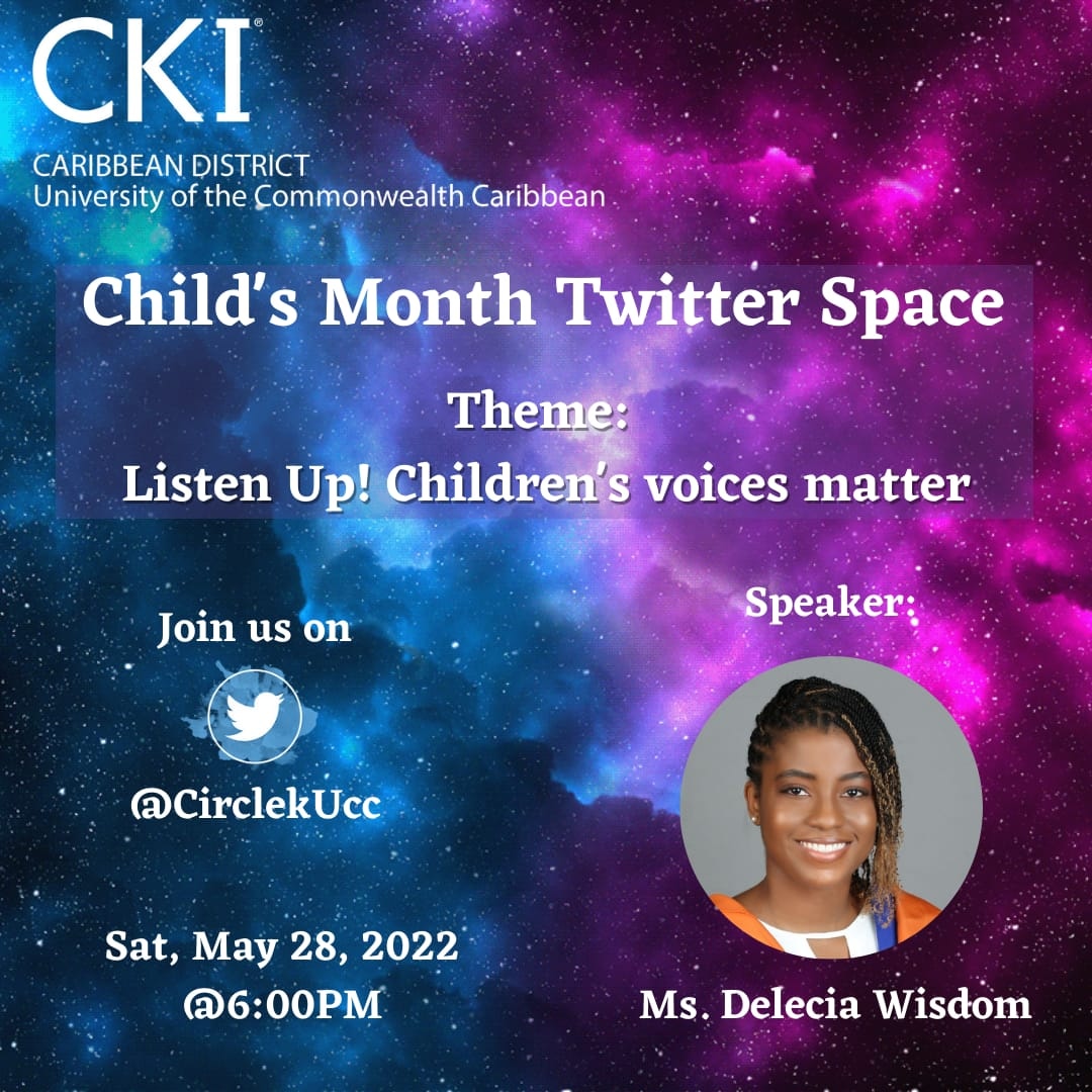 CirclekUcc's tweet photo. JOIN US ON OUR TWITTER PAGE MAY 28TH @ 6PM for our Child's Month Twitter Space discussion under the theme "LISTEN UP, CHILDREN'S VOICES MATTER"
See you there.......
#mayischildmonth🇯🇲
#childrenareourfuture
#letsprotectourfuture
#livetoservelovetoserve
#choosecki
#oneucc💙💛 https://t.co/xbHJPYfJto
