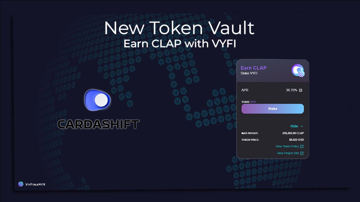 We have a new token vault up!

Users can now earn $CLAP with $VYFI on the VyFi Platform

Check it out #Cardano #CardanoCommunity #VyFi