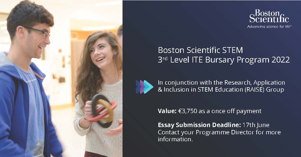 RAISE_Ireland's tweet photo. Exciting opportunity for eligible UG STEM student teachers. We have teamed up with @bostonsci to offer a bursary  to a current 3rd year UG student, on a STEM ITE programme, about to enter their final year of study in September. Check out the details here: https://t.co/SLPlyftNSw https://t.co/z50M6WXsNA