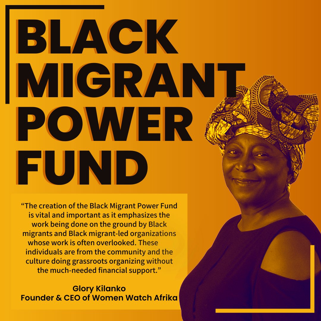 “The creation of the #BlackMigrantPowerFund is vital and important as it emphasizes the work being done on the ground by Black migrant-led organizations” –Glory Kilanko of <a href="/womenwatchafri/">WomenWatchAfrika,Inc</a> on the launch of the new <a href="/BlackMigrantFnd/">BlackMigrantPowerFund</a> #GCIR2022