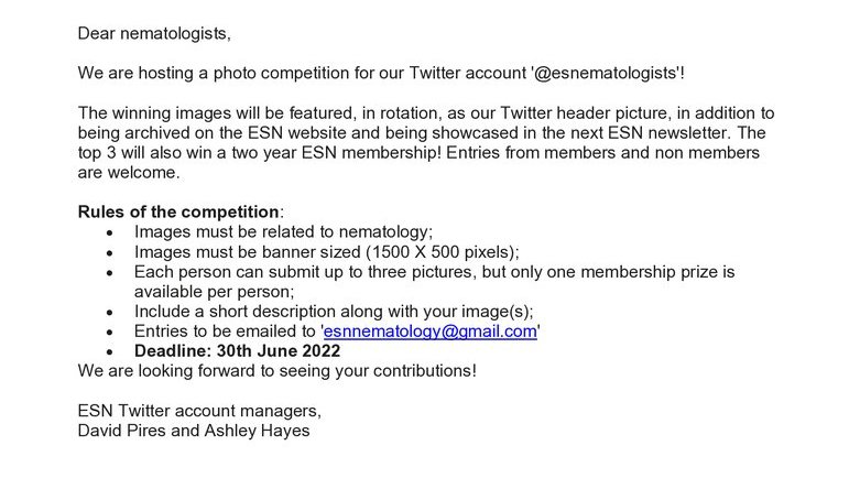 📣 Calling all nematologists! 
📷 We are hosting a #nematology photo competition! 
🏆 Winning images will be featured on our Twitter banner, archived on the website and displayed in the next ESN newsletter, and top 3 will win a 2-year membership!
⬇️ For more info, see below