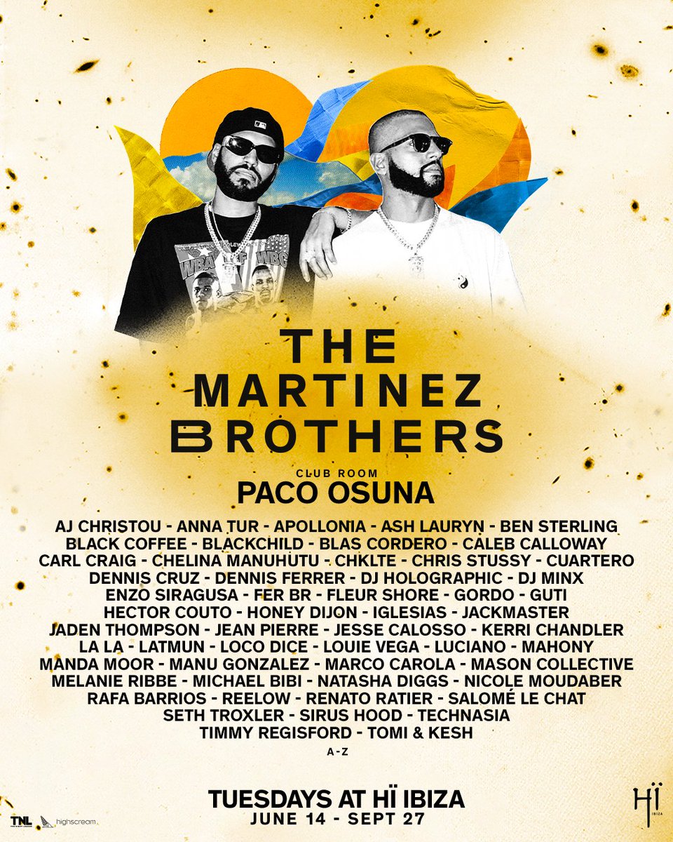 Hï Ibiza (@hiibizaofficial) on Twitter photo T-minus 5 weeks until American House duo <a href="/themartinezbros/">TheMartinezBrothers</a> are back at Hï Ibiza for the start of their summer residency ⚡
Joined by <a href="/Paco_Osuna/">Paco Osuna</a> in the Club Room // Full line up AVAILABLE NOW.
Tickets/Book a Table: l.hiibiza.com/u2x5dL
#Hiibiza #Ibiza2022 T-minus 5 weeks until American House duo <a href="/themartinezbros/">TheMartinezBrothers</a> are back at Hï Ibiza for the start of their summer residency ⚡
Joined by <a href="/Paco_Osuna/">Paco Osuna</a> in the Club Room // Full line up AVAILABLE NOW.
Tickets/Book a Table: l.hiibiza.com/u2x5dL
#Hiibiza #Ibiza2022