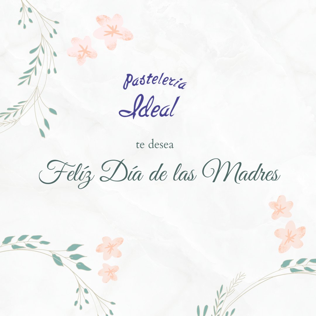 Felíz Día de las Madres! 🌷
.
Te esperamos en nuestras 5 sucursales con nuestra variedad de productos de temporada para celebrar en este día especial 🎂

#PasteleríaIdeal #DíaDeLasMadres