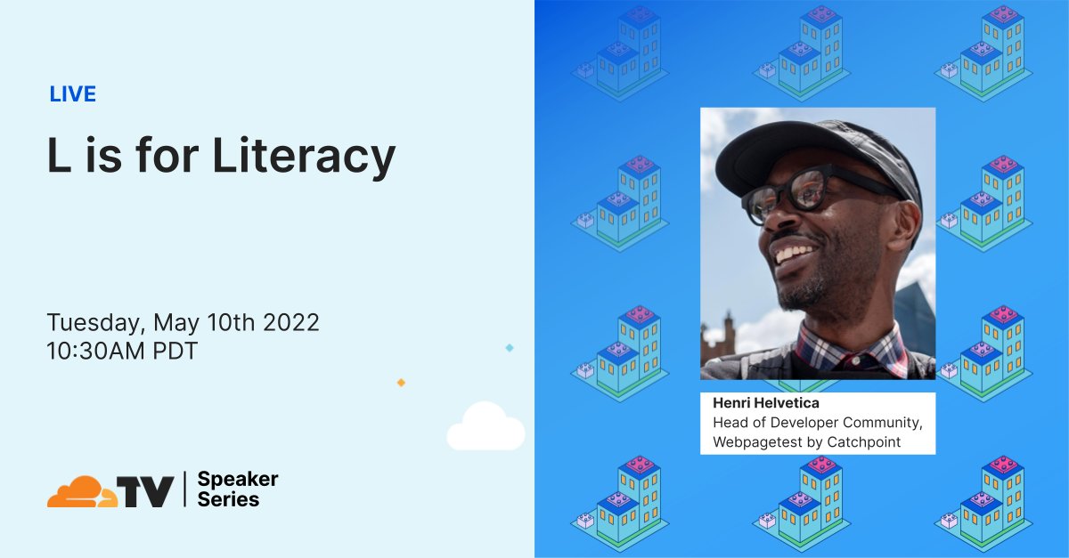 CloudflareTV's tweet image. Join us live in 20mins for a new episode: 🏗 L is for Literacy. Presented by: Henri Helvetica. cfl.re/3L0SsHG #PlatformWeek