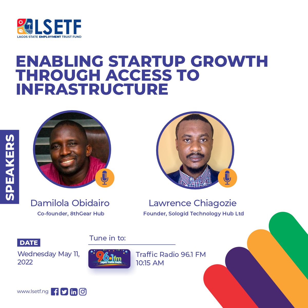 LSETF's tweet photo. Join us tomorrow morning on Lagos Traffic Radio 96.1 FM as we discuss on the topic: enabling startup growth through access to infrastructure.

#LSETF2022 #LSETF #startup #growth #accesstoinfrastructure #workspacevoucher #techstartup #lagosinnovate  #businessowners #entrepreneurs https://t.co/Q1DA8tGdti