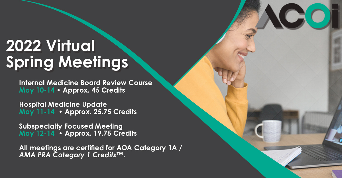 acoi_org's tweet photo. ACOI Virtual Spring Meetings are happening now! 

"Like" and retweet this if you're attending the Board Review Course or if we'll see you later in the week for the hospitalist and subspecialty meetings.

 https://t.co/YBpOya1Bd1

#OsteopathicMedicine #MedTwitter https://t.co/Ovdgh9G8cd