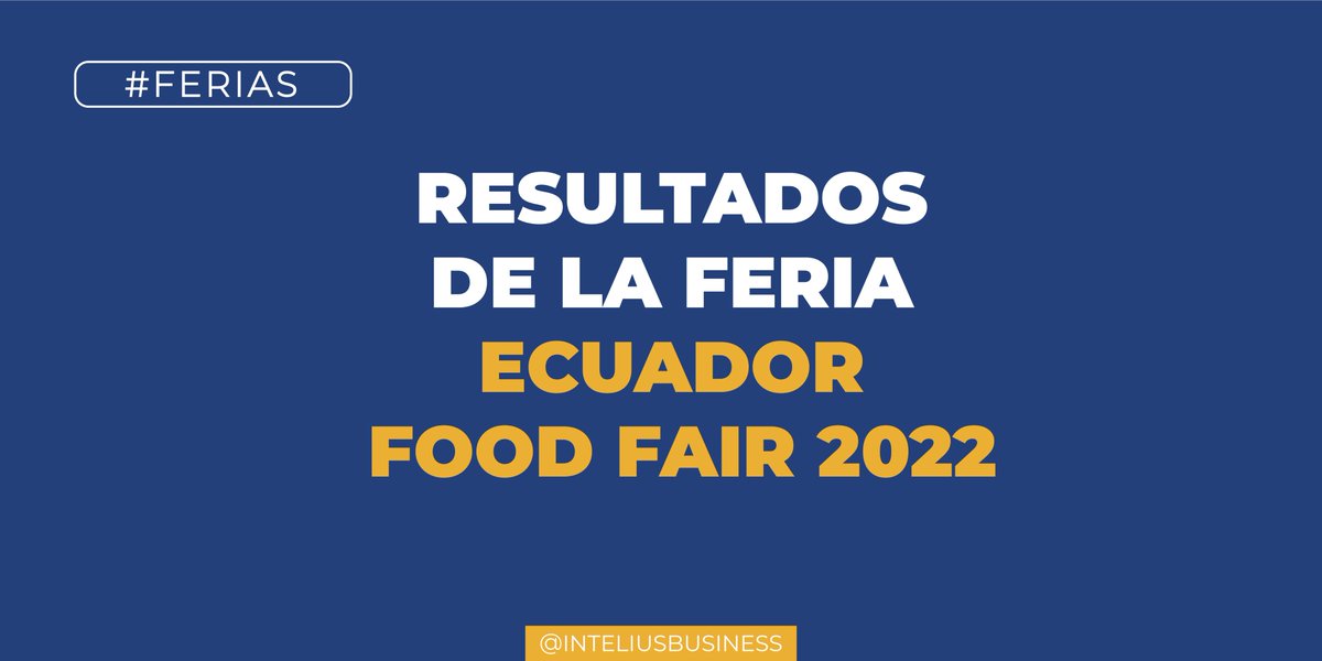 InteliusBI's tweet photo. Estos son los resultados de la tercera edición de la Ecuador Food Fair, la feria virtual organizada por @Fedexpor donde Intelius estuvo presente.
#intelius #ecuadorfoodfair #feria #ecuador https://t.co/UfeIQA6rZx