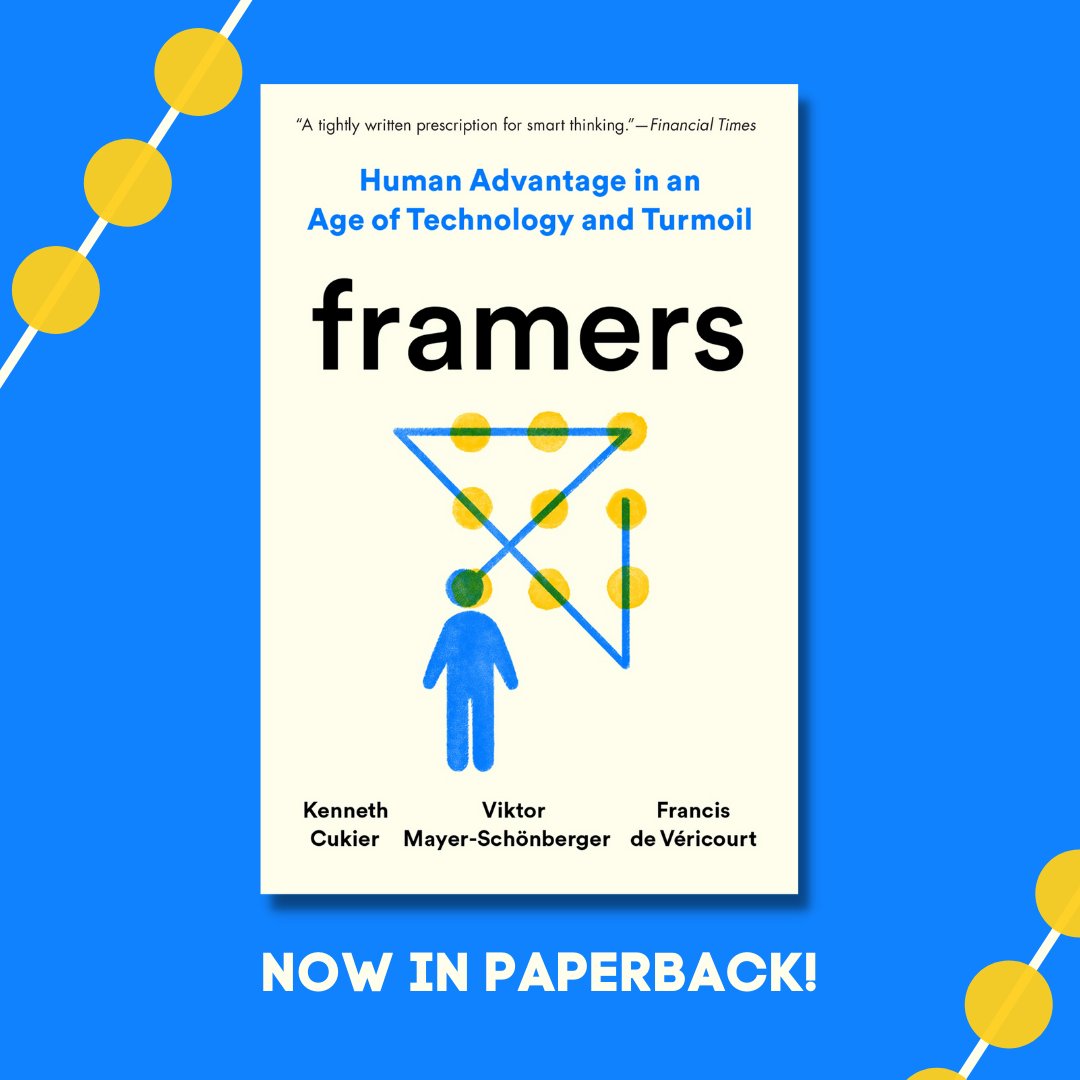 Happy paperback pub day to FRAMERS by @kncukier, @Viktor_MS, and Francis de Véricourt! This important book shows us how framing will be a matter of survival for humanity in the coming age of machine prosperity. Get your copy: bit.ly/399aUAB