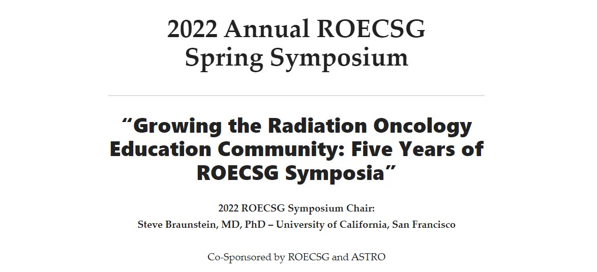 The #ROECSG22 Spring Symposium will be held this Friday, May 13! Medical education abstracts will be presented along with updates from <a href="/roecsg/">ROECSG (Rad Onc Education Collab Study Group)</a>, <a href="/ARRO_org/">ARRO</a> and ADROP. Registration is FREE, learn more and register: roecsg.org/symposium2022/ #RadOnc