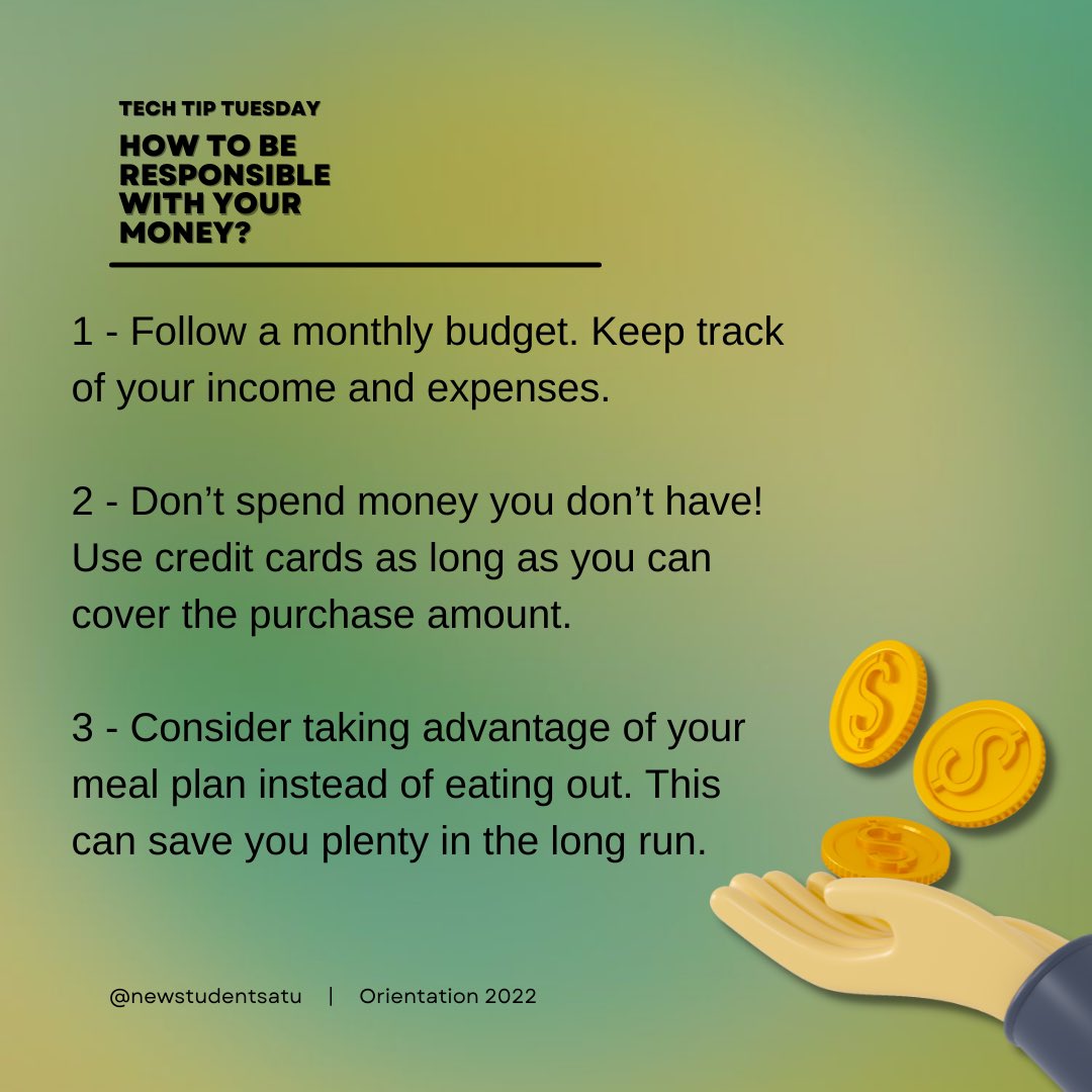 It’s #TechTipTuesday! Here are some tips from Orientation Leader, Paula, on how to be smart with your finances!
