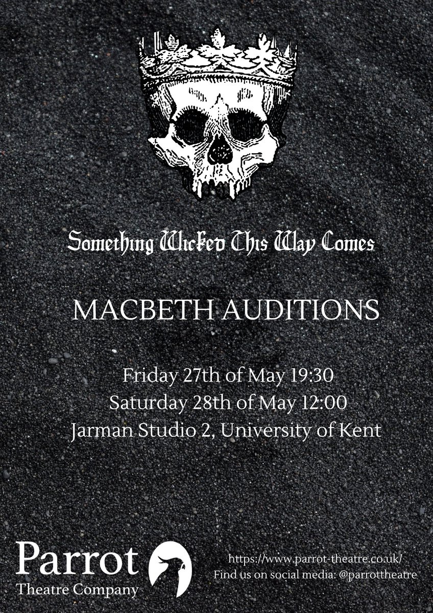 ParrotTheatre's tweet photo. Macbeth audition details below 💀💀 https://t.co/XKVNRsw4ow
