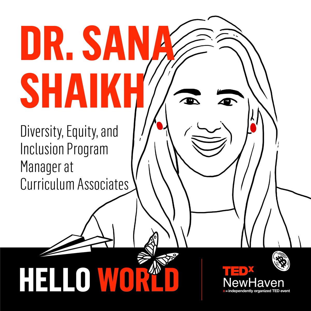TEDxNewHavenCT's tweet photo. Dr. Sana Shaikh (@DrSanzy), #DEI Program Manager @CurriculumAssoc, our next #TEDxNewHaven speaker, unapologetically strives to be herself, a Pakistani-American, who is passionate about building bridges through authenticity, empathy, &amp; intentionality. #HelloWord #TEDx #education https://t.co/liBL5wGxON